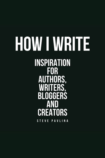 How I Write - Inspiration for Authors Writers Bloggers and Creators - cover