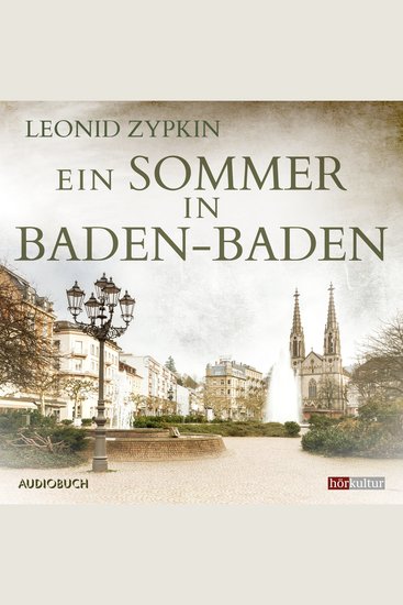 Ein Sommer in Baden–Baden - Mit einem Nachwort von Susan Sontag - cover