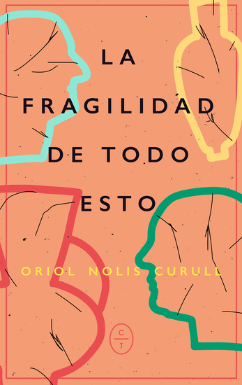 La fragilidad de todo esto - cover