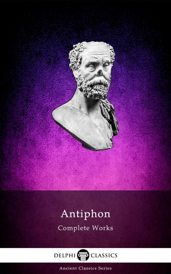 Delphi Complete Works of Antiphon (Illustrated) - cover