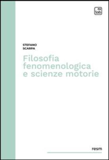 Filosofia fenomenologica e scienze motorie - cover