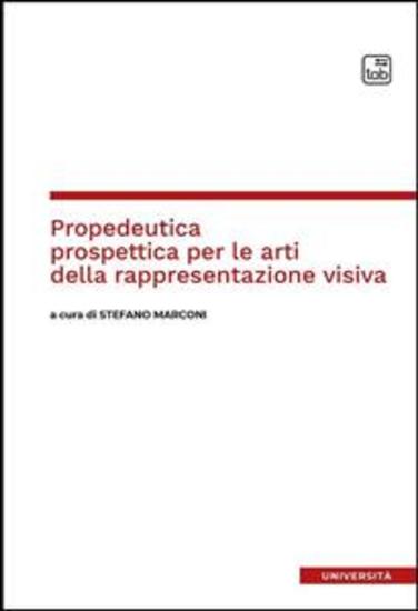 Propedeutica prospettica per le arti della rappresentazione visiva - cover