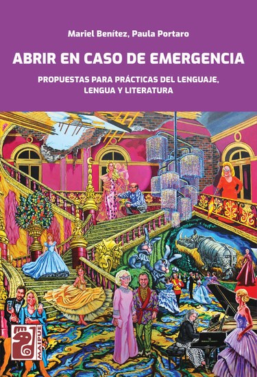 Abrir en caso de emergencia (Lengua) - Propuestas para Prácticas del Lenguaje Lengua y Literatura - cover