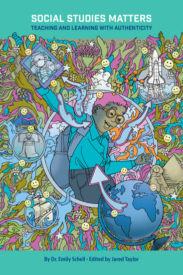 Social Studies Matters - Teaching and Learning with Authenticity - cover