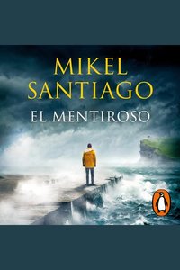 El mentiroso (Trilogía de Illumbe 1)