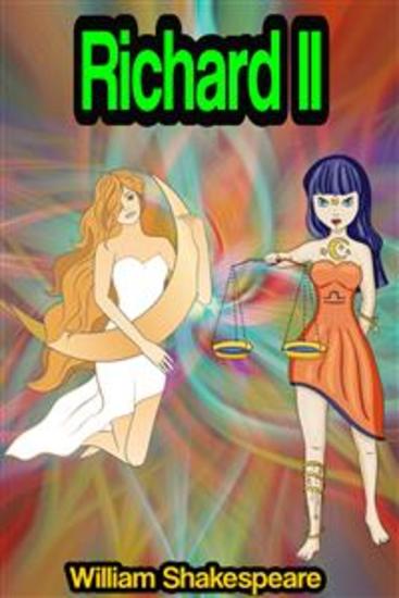 Richard II: The Life and Death of King Richard the Second - cover