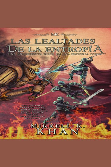 Las lealtades de la entropía - Una experiencia épica en una historia corta - cover