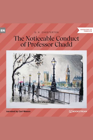 Noticeable Conduct of Professor Chadd The (Unabridged) - cover