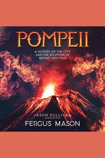 Pompeii - A History of the City and the Eruption of Mount Vesuvius - cover