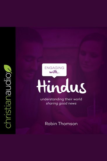 Engaging with Hindus - Understanding their world; sharing good news - cover