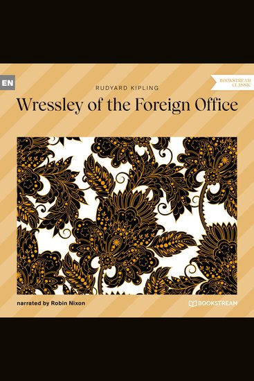 Wressley of the Foreign Office (Unabridged) - cover