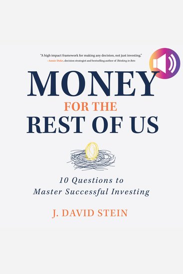 Money for the Rest of Us - 10 Questions to Master Successful Investing - cover