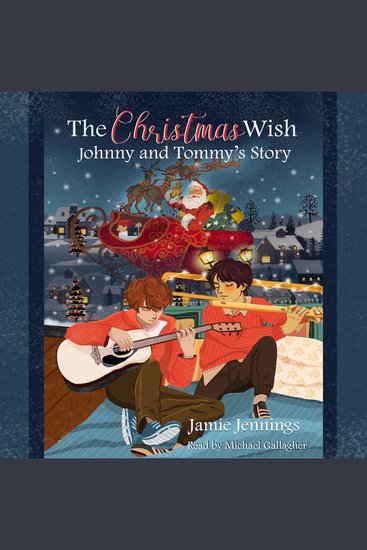 Christmas Wish The: Johnny and Tommy's Story - cover