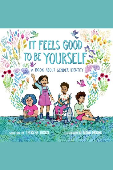It Feels Good to be Yourself - A Book About Gender Identity - cover