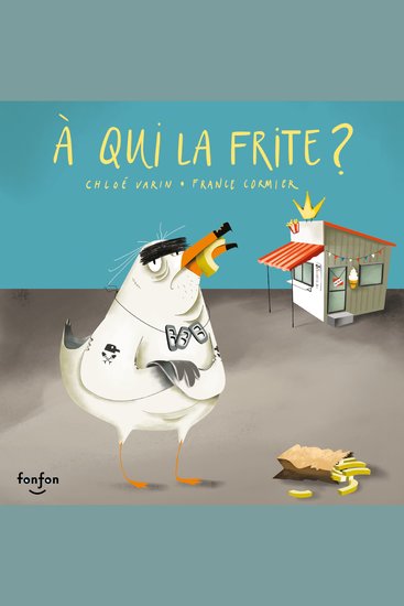 À qui la frite ? - Collection Fonfon audio - cover