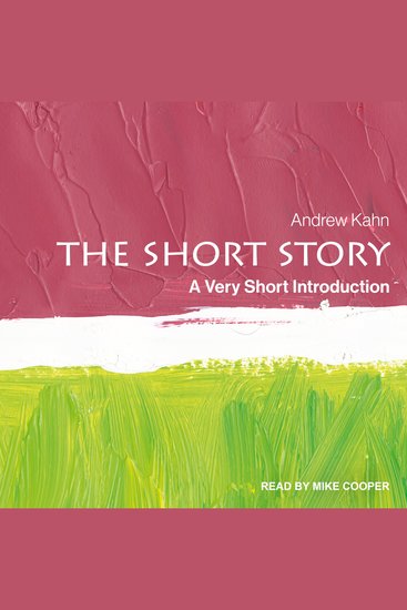 The Short Story - A Very Short Introduction - cover