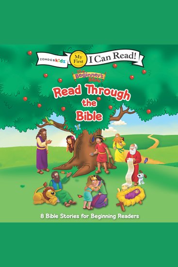 The Beginner's Bible Read Through the Bible - 8 Bible Stories for Beginning Readers - cover