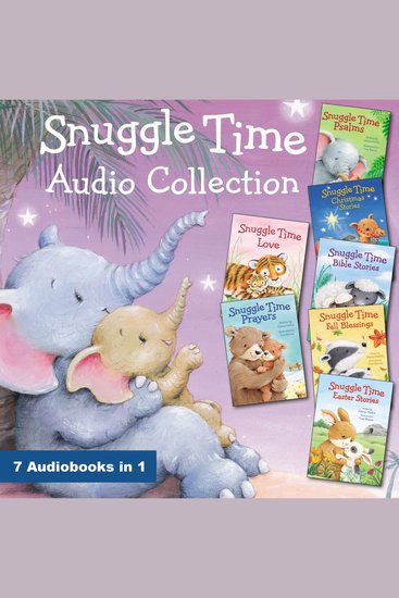 Snuggle Time Audio Collection - 7 Books in 1 - cover
