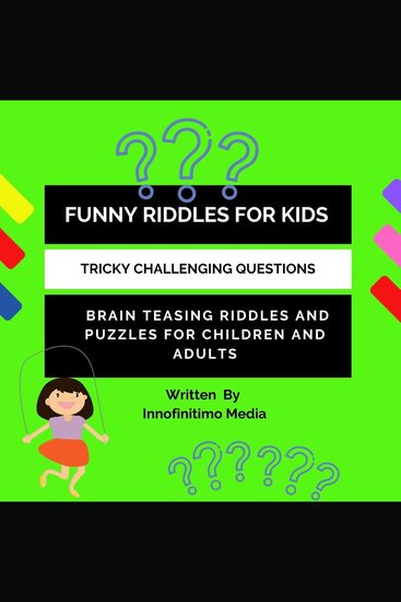 Funny Riddles for Kids - Challenging Tricky Questions - Brain Teasing Riddles and Puzzles for Children and Adults - cover