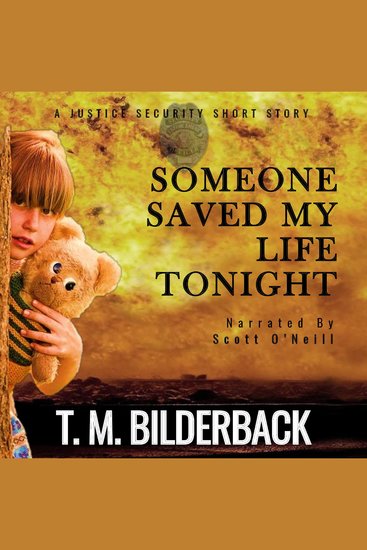 Someone Saved My Life Tonight - A Justice Security Short Story - cover