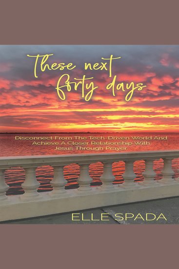 These Next Forty Days - cover
