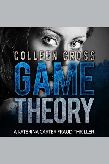 Game Theory - A Katerina Carter Fraud Legal Thriller - cover