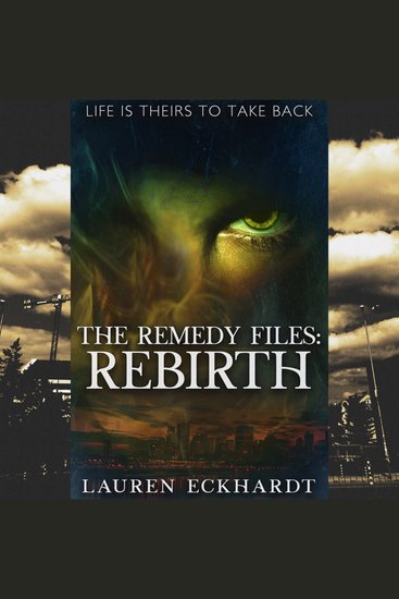 Remedy Files The: Rebirth - cover