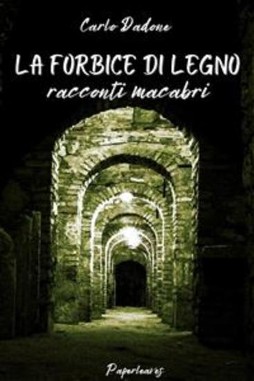 La Forbice di legno - racconti macabri - cover