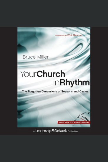 Your Church in Rhythm - The Forgotten Dimensions of Seasons and Cycles - cover