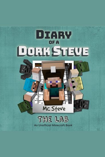 Diary Of A Dork Steve Book 5 - The Lab - An Unofficial Minecraft Book - cover