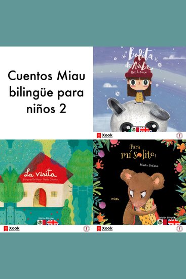 Cuentos Miau bilingüe para niños 2 - Para mi solito - All mine Bolita de nube - Cloudball La visita - The visit - cover