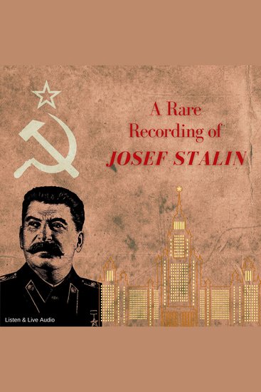 A Rare Recording of Joseph Stalin - cover