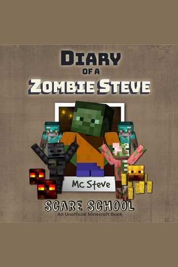 Diary Of A Zombie Steve Book 5 - Scare School - An Unofficial Minecraft Book - cover