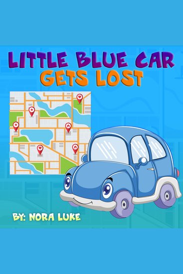 Little Blue Car Gets Lost - cover