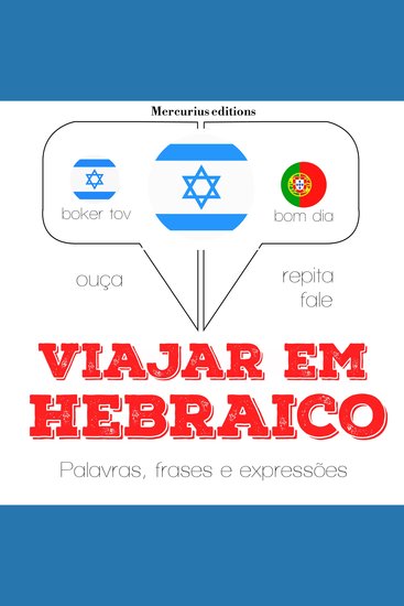 Viajar em hebraico - Ouça repita fale: método de aprendizagem de línguas - cover