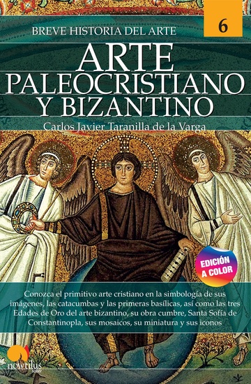 Breve historia del arte paleocristiano y bizantino - Arte 6 - cover