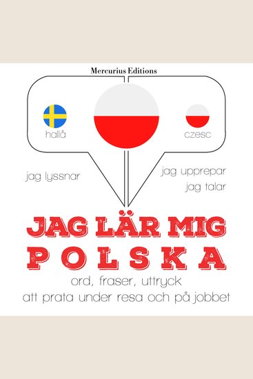 Jag lär mig polska - Jeg lytter jeg gentager jeg taler: sprogmetode - cover