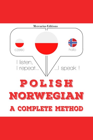 Polski - norweski: kompletna metoda - I listen I repeat I speak : language learning course - cover
