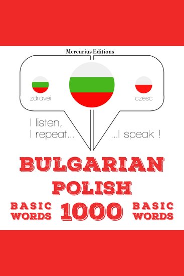 1000 основни думи на полски - I listen I repeat I speak : language learning course - cover