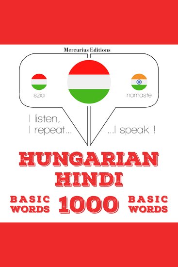 Magyar - hindi: 1000 alapszó - I listen I repeat I speak : language learning course - cover