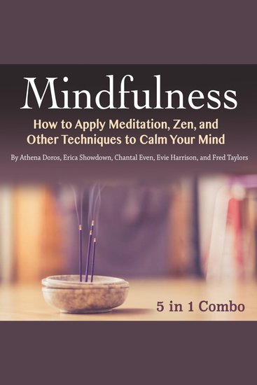 Mindfulness - How to Apply Meditation Zen and Other Techniques to Calm Your Mind - cover