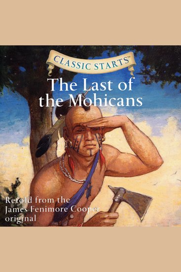 Classic Starts® - The Last of the Mohicans - cover