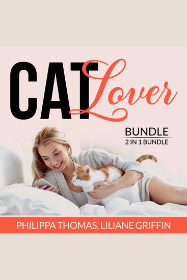 Cat Lover Bundle: 2 in 1 Bundle Think Like a Cat and Catify to Satisfy - cover