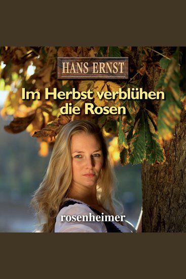 Im Herbst verblühen die Rosen - cover