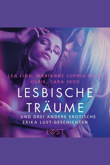 Lesbische Träume – und drei andere erotische Erika Lust-Geschichten - cover