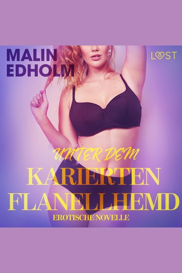 Unter dem karierten Flanellhemd: Erotische Novelle - cover