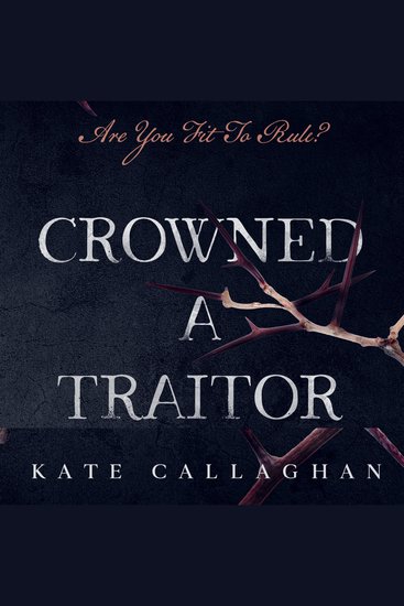 Crowned A Traitor - cover