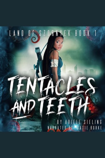 Tentacles and Teeth - cover