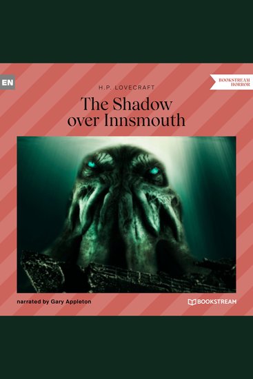 Shadow over Innsmouth The (Unabridged) - cover