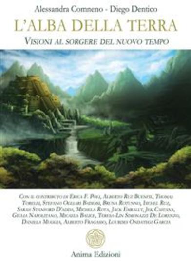 L'alba della terra - Visioni al sorgere del nuovo tempo - cover